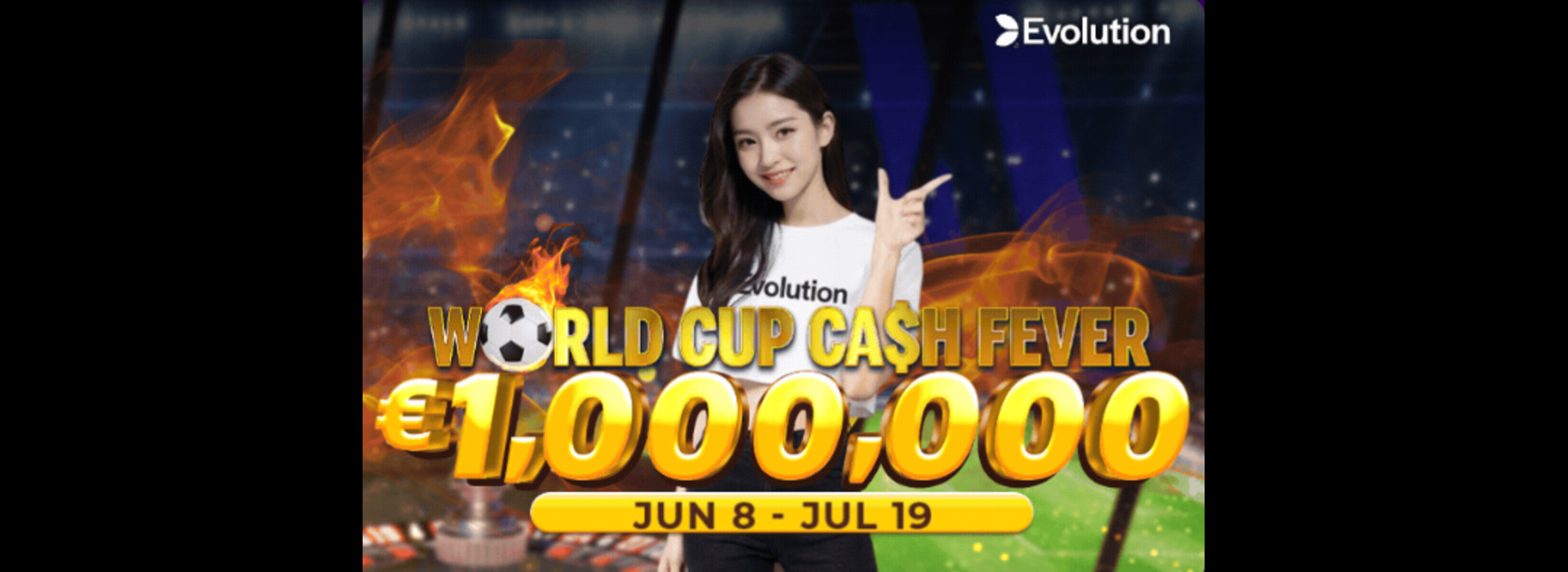 Evolution Gaming 世界杯 Ca$h Fever 活动